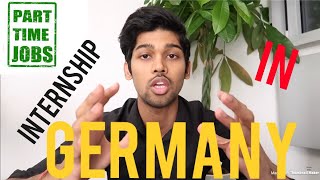 FASTEST WAY TO GET INTERNSHIP/PART-TIME JOB IN GERMANY by Nikhilesh Dhure