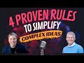 4 proven rules to simplify complex ideas