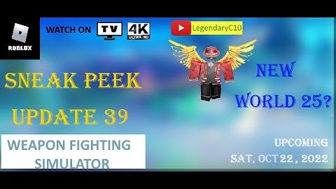 NEW WORLD 25 in SNEAK PEEK UPDATE 39? Weapon Fighting Simulator