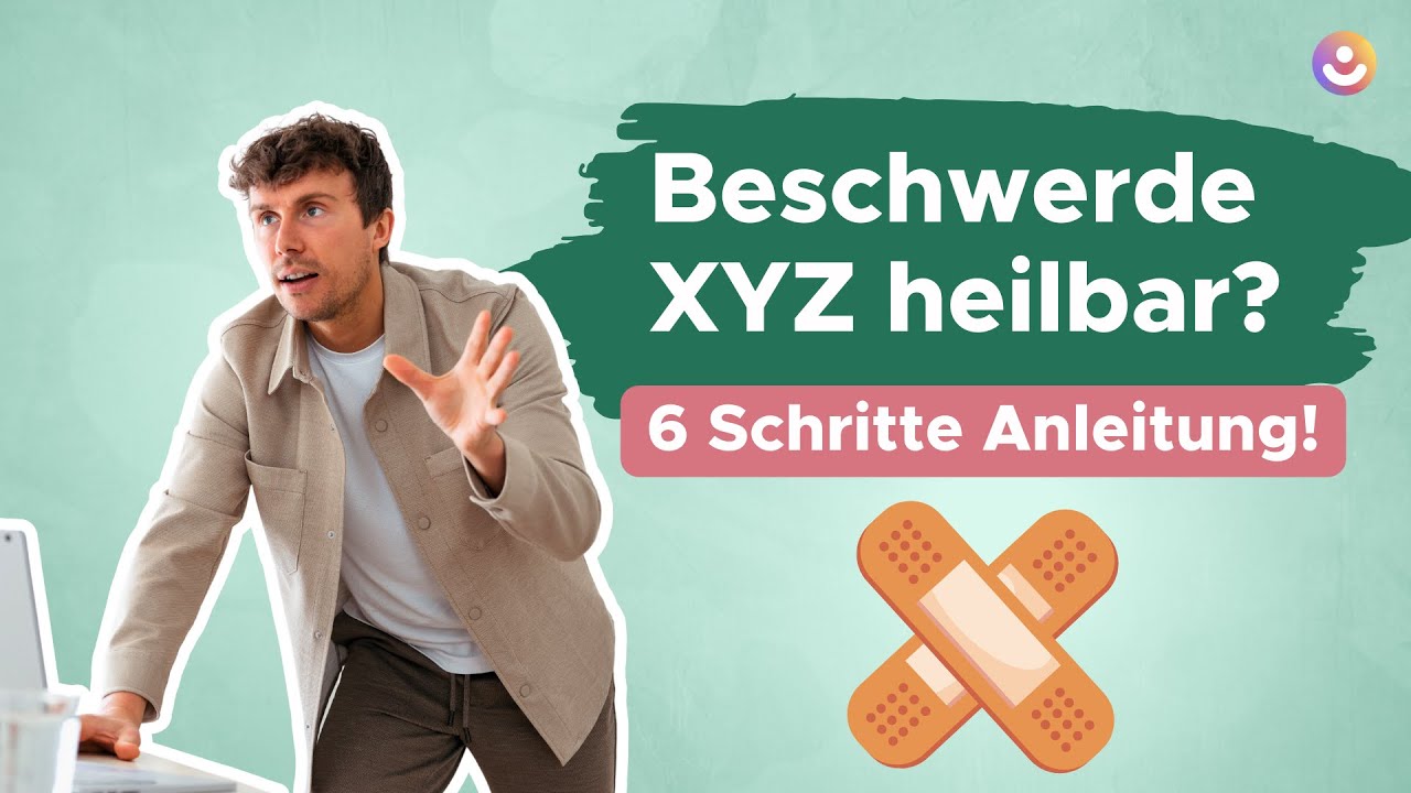 Schwierige Klassen In Den Griff Bekommen Heilung: Kann man Beschwerde XYZ in den Griff bekommen (Eine Anleitung