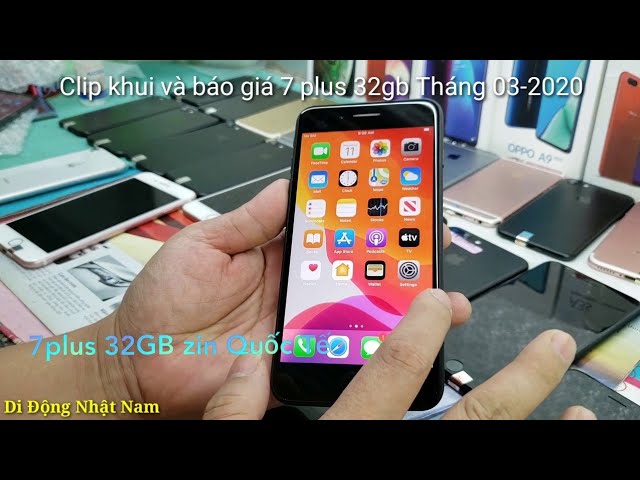 tháng 03 - 2020 ,iphone 7plus 32gb cũ quốc tế khá mới giá rẻ,