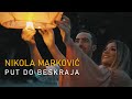 Nikola markovic  put do beskraja