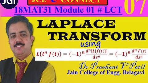 How to find Laplace Transform of t^n * f(t) functions | Dr Prashant Patil | 18MAT31| Module 01