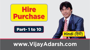 Hire Purchase 1 of 10 by Vijay Adarsh | Stay Learning | (in HINDI)