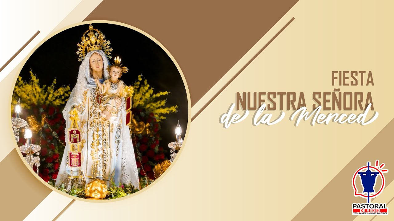 SANTA MISA 6:00PM | FIESTA DE NUESTRA SEÑORA DE LA MERCED - YouTube