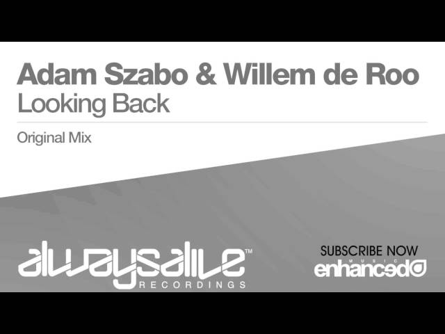 Adam Szabo & Willem de Roo - Looking Back