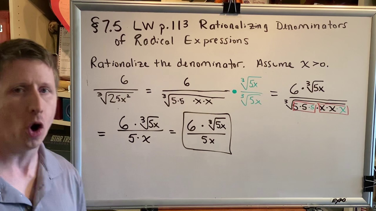 Section 7.5 (Part 2) Rationalizing Denominators of Radical Expressions ...