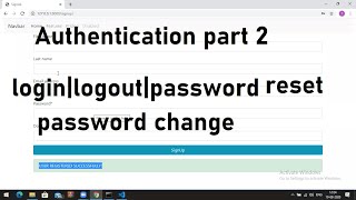 Authentication in Django | Login | Logout | Password Reset | Password | Change