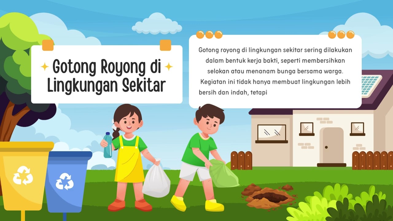 PPKN Materi Gotongroyong adalah ciri khas bangsaku 