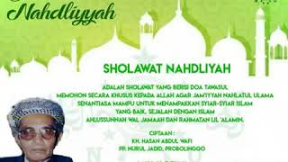 Sholawat Nadhliyyah ciptaan KH. Hasan Abdul Wafi