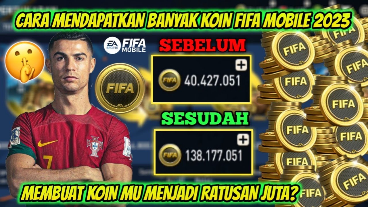 CARA CEPAT MENDAPATKAN BANYAK KOIN DI FIFA MOBILE SAMPAI RATUSAN JUTA