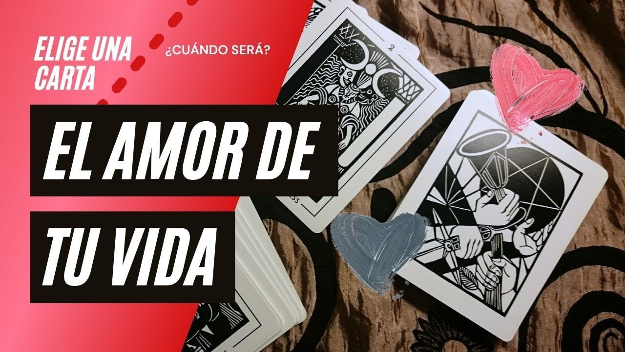 EL AMOR DE TU VIDA. ¿QUIEN? ¿CÓMO? ¿CUÁNDO? ¿DÓNDE? Tarot interactivo 🔮 ...