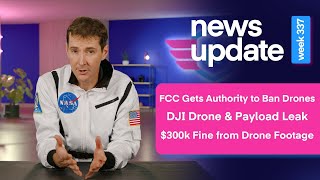 видео: Новости дронов: FCC получает полномочия на запрет дронов, утечку информации о дронах DJI и полезн... картинка: Новости дронов: FCC получает полномочия на запрет дронов, утечку информации о дронах DJI и полезн...