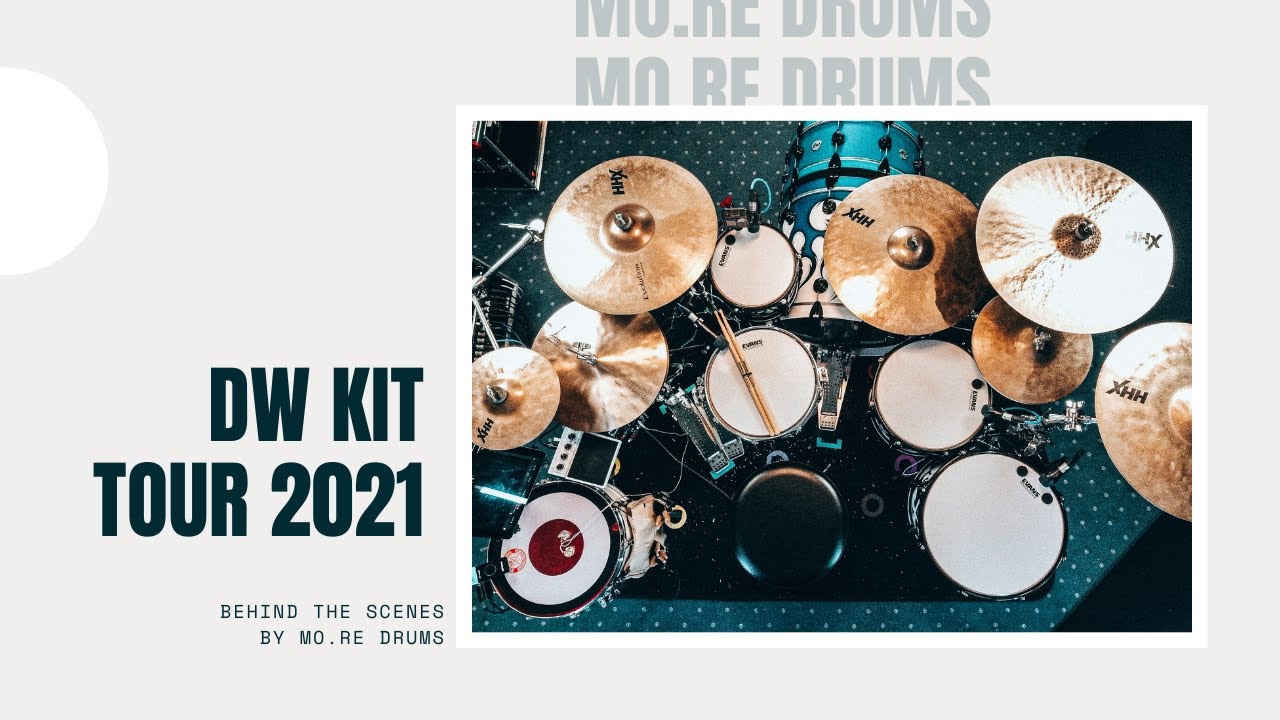 Mo.re Drums - DW Kit Tour 2021