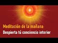 Meditación Raja Yoga: "Despierta tú conciencia interior" con Enrique Simó - Brahma Kumaris