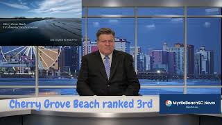 Cherry Grove Beach ranked top trending Memorial Day Destination #cherrygrovebeach #myrtlebeachsc