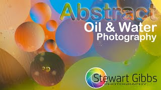 How to... Abstract Oil &amp; Water Photography