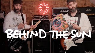 Behind The Sun - Red Hot Chili Peppers (Bass and Guitar cover)