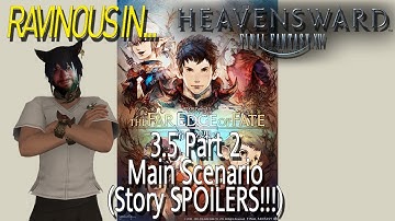 FINAL FANTASY XIV | Patch 3.56 | Main Scenario (Part 2)