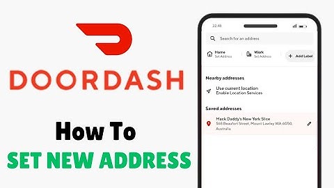 How to Set New Address on DoorDash App?