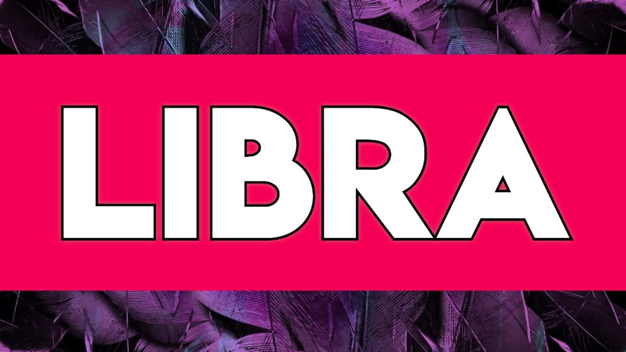 LIBRA || ROMPERÁS A LLORAR MUY FUERTE CUANDO ALGUIEN TE DIGA TODO LO ...