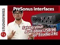 How to set up a presonus audiobox usb 96 or studio 24c