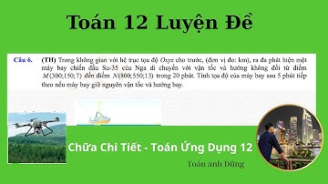 Trong không gian với hệ trục tọa độ Oxyz cho trước, (đơn vị đo: km), ra đa phát hiện một máy bay chi