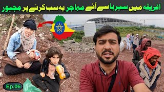 Life of Syrian refugees in Ethiopia || Africa travel vlog || Ep.06