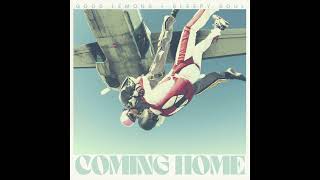 Coming Home - Sleepy Soul / Good Lemons