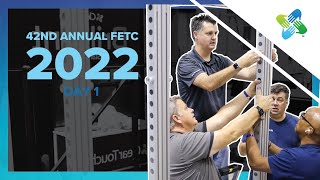 FETC DAY 1 (The Set Up)
