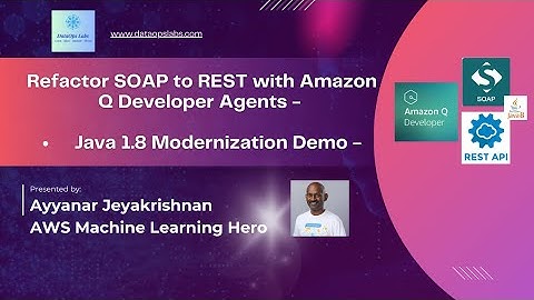 Refactor SOAP to REST with Amazon Q Developer Agents | Java 1.8 Modernization Demo