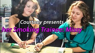 Courtney presents her Smoking Trainee Missy #02 | Interview about Smoking Habits