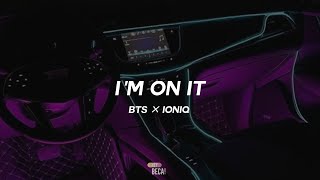 BTS – I'm on it (Tradução | Legendado) – HEY BECA