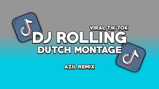 DJ YANG KALIAN CARI CARI DJ ROLING DUTCH MONTAGE FULL DROP BY ( AZIL REMIXER )