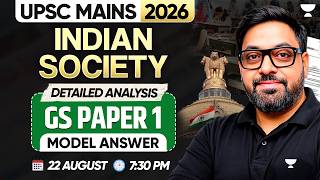 UPSC Mains 2025 GS 1 Paper Analysis: Indian Society Questions | Deepak Kumar Singh