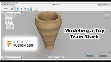 Tutorial: Designing a Toy Train Stack with Fusion 360