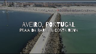Aveiro, Portugal. Praia da Barra & Costa Nova