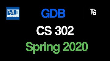 CS302 GDB Solution Spring 2020