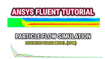 ANSYS Fluent Tutorial | Particle Flow Simulation | Discrete Phase Model(DPM) in ANSYS Fluent | #CFD