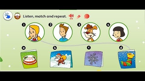 PB pg. 85 - Activity 4 - Listen, match and repeat.