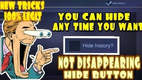 HOW TO HIDE/UNHIDE HISTORY IN MOBILE LEGENDS