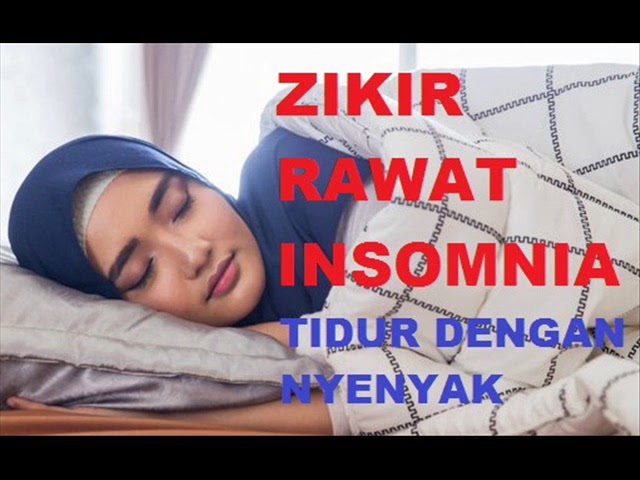 Zikir Mudahkan Tidur | Rawat Insomnia u0026 Susah Tidur class=