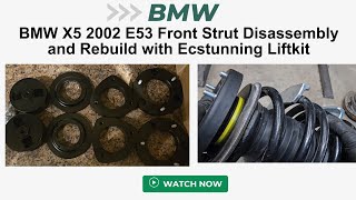 BMW E53 X5 2002 Front Strut Replacement + lift kit instalation