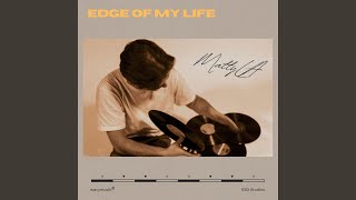 Edge of My Life