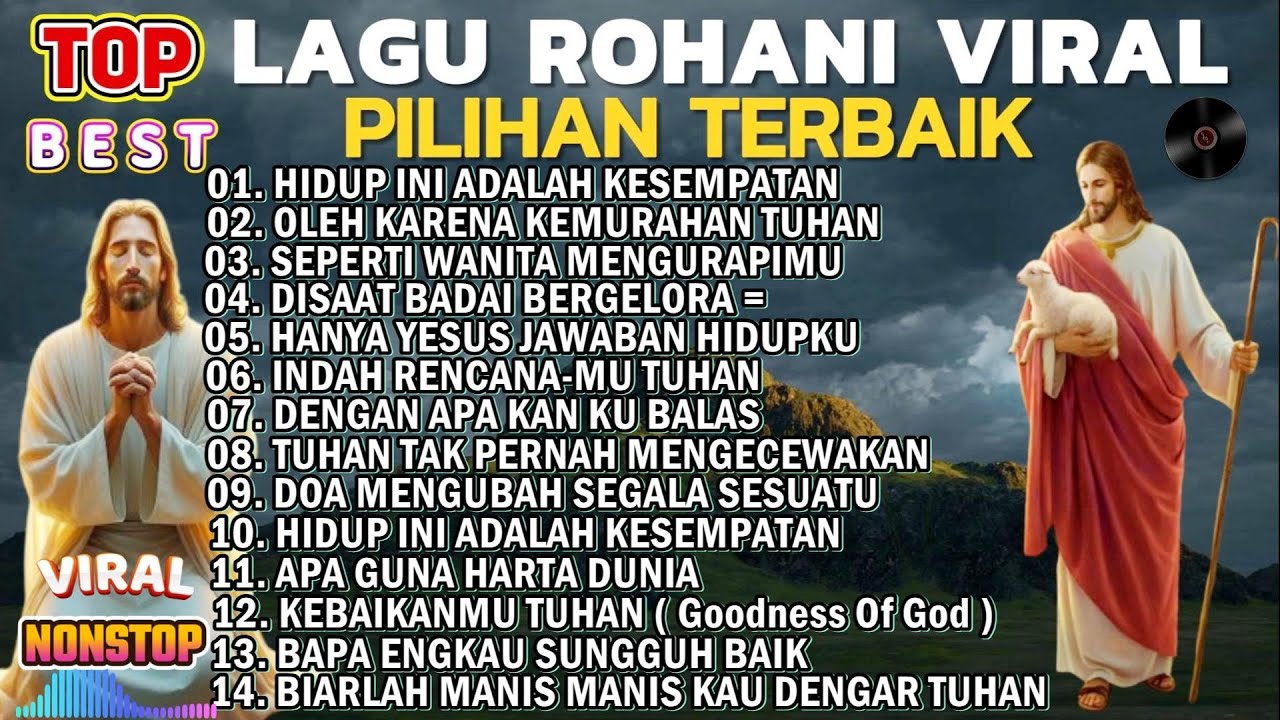 PLAYLIST LAGU PUJIAN ROHANI TERBAIK SEPANJANG MASA  - HIDUP INI ADALAH KESEMPATAN