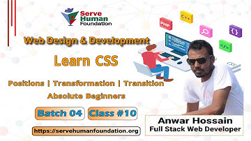 Learn CSS || Positions | Transition | Absolute Beginners || Freelancing Bangla | Batch 4 | Class #10