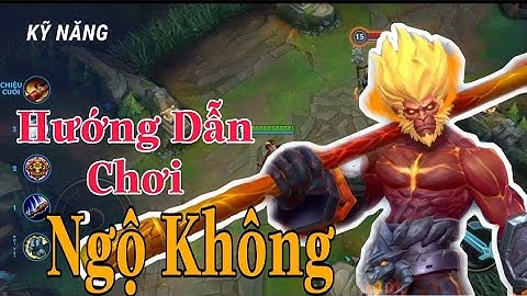 Hướng Dẫn Chơi Ngộ Không | Lối Chơi - Liên Minh Huyền Thoại: Tốc Chiến