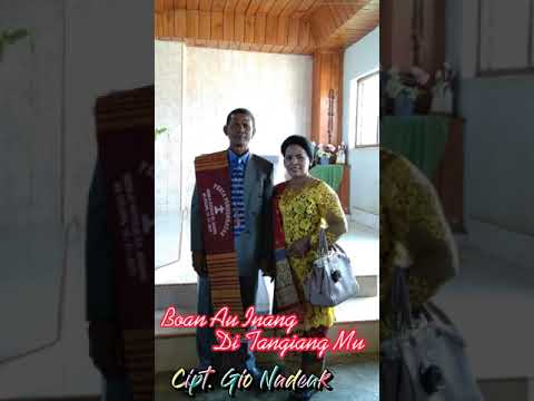Boan Au Inang Di Tangiang Mu - Gio Nadeak