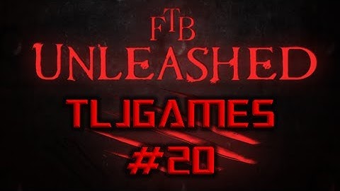 FTB Unleashed #20 - Fuel Power!