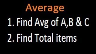 Find average of A, B and C| find number of items | Bank PO | IBPS | SSC
